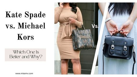 kate spade vs michael kors which is better
